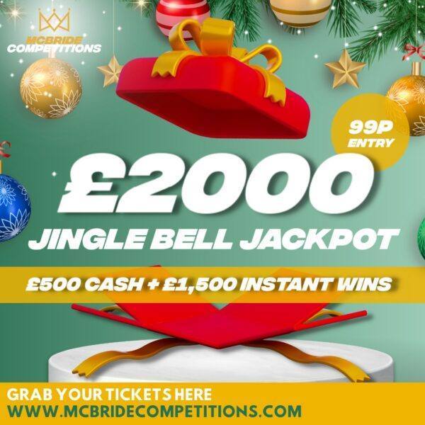JINGLE BELL JACKPOT! £500 CASH + £1,500 INSTANT WINS
