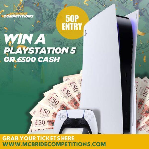PS5 OR £500 CASH FOR 50P!