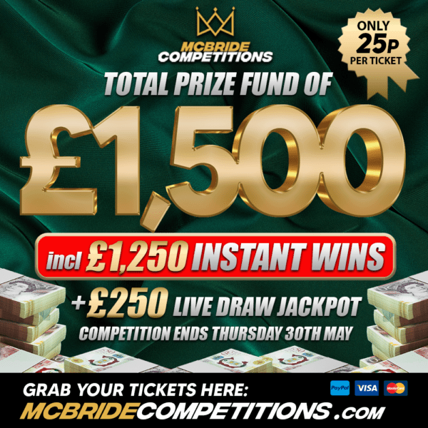 £1,500 PRIZE FUND! £250 LIVE + £1,250 INSTANT WINS!