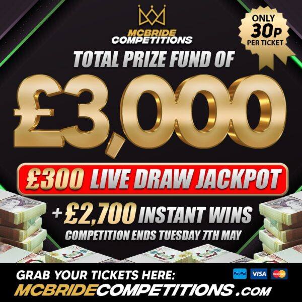 £3,000 PRIZE FUND!!! £300 LIVE + £2,700 INSTANT WINS!!!