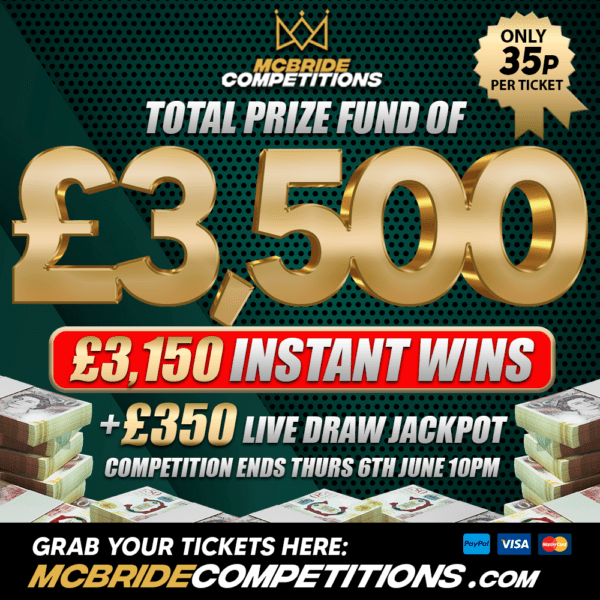 £3,500 PRIZE FUND!!! £350 LIVE + £3,150 INSTANT WINS!!!