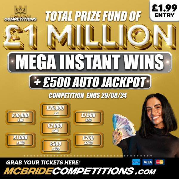 £1 MILLION MEGA INSTANT WINS!!!