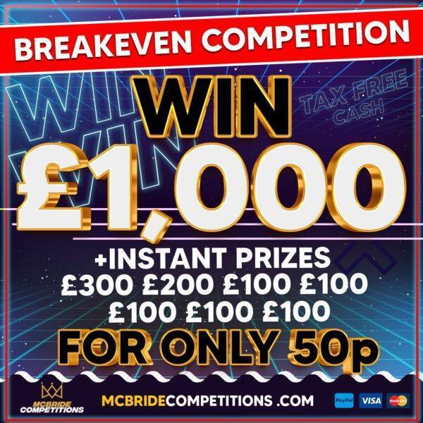 £1,000 For 50p + Instant Wins Breakeven Comp