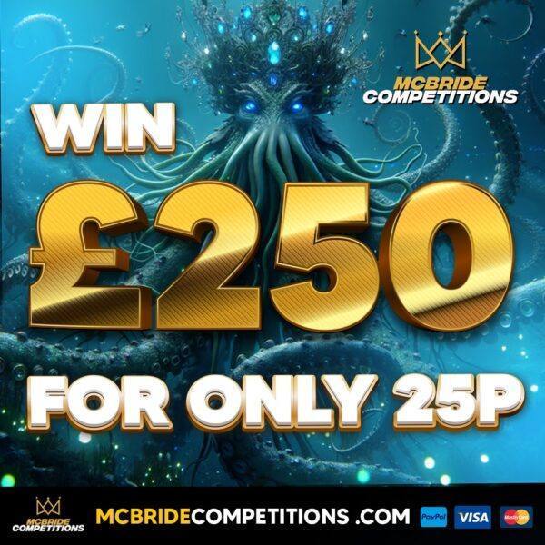 WIN £250 FOR ONLY 25P! KRAKEN CASH!