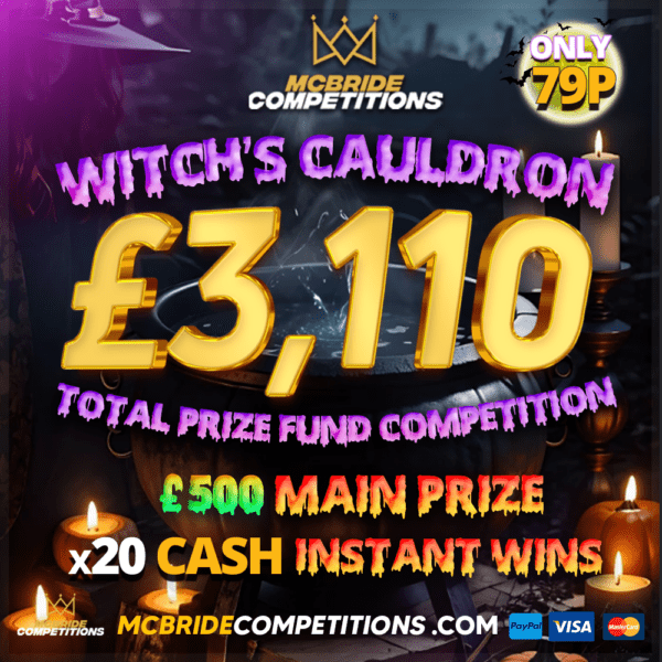 £3110 WITCH’S CAULDRON! £500 PRIZE + £2,610 INSTANT WINS